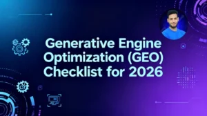Generative Engine Optimization (GEO) Checklist for 2026