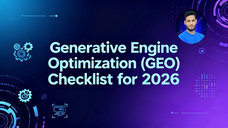 Generative Engine Optimization (GEO) Checklist for 2026